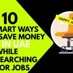 10 Smart Ways to Save Money While On Job Search in UAE