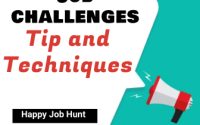 Jobs Challenges: Tips and Technique