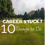 10 Things to do If you are Stuck in your Career