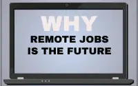 Why REMOTE Jobs Is the FUTURE