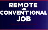 Remote or Conventional Job