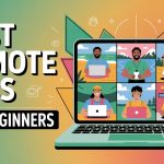 Top Remote Jobs for Beginners & Essential Skills